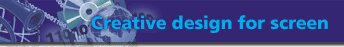 Creative design for screen